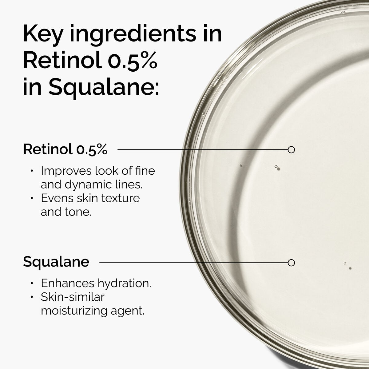 retinol-0-5-in-squalane-d5 FY25-D41247-ORD-Web-PDP-Rtnl-05pct-Sql-1x1-EN-2a.jpg
